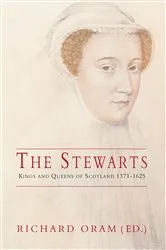 Book cover of The Stewarts by Richard Oram