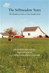 Book cover of The Stillmeadow Years by Heather Erickson
