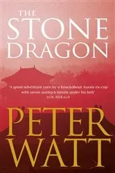 Book cover of The Stone Dragon by Peter Watt