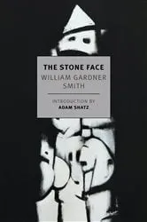 Book cover of The Stone Face by William Gardner Smith