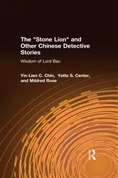 Book cover of The Stone Lion and Other Chinese Detective Stories by Yin-Lien C. Chin