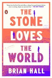 Book cover of The Stone Loves the World by Unknown