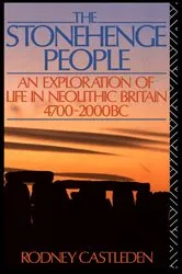 Book cover of The Stonehenge People by Rodney Castleden