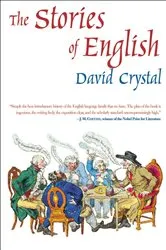 Book cover of The Stories of English by David Crystal