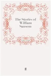 Book cover of The Stories of William Sansom by William Sansom
