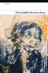 Book cover of The Storm House by Tim Liardet