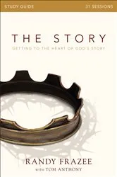 Book cover of The Story Bible Study Guide by Randy Frazee