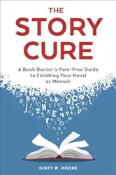 Book cover of The Story Cure by Dinty W. Moore