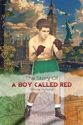 Book cover of The Story of a Boy Called Red by Sheila Hyland