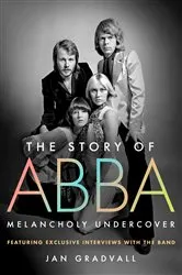 Book cover of The Story of ABBA by Jan Gradvall