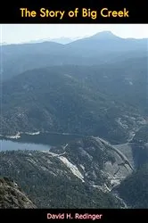 Book cover of The Story of Big Creek by Unknown