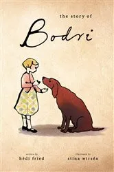 Book cover of The Story of Bodri by Hédi Fried