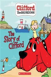 Book cover of The Story of Clifford (Clifford the Big Red Dog Storybook) by Norman Bridwell