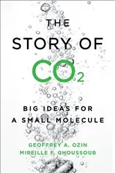 Book cover of The Story of CO2 by Geoffrey Ozin