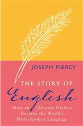 Book cover of The Story of English by Philip Gooden