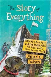 Book cover of The Story of Everything by Jared C. Wilson