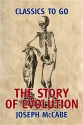 Book cover of The Story of Evolution by Joseph McCabe