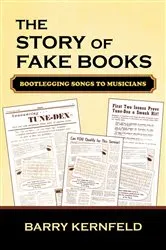 Book cover of The Story of Fake Books by Barry Kernfeld