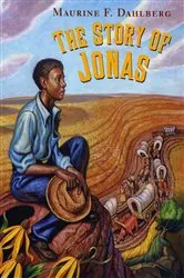 Book cover of The Story of Jonas by Maurine F. Dahlberg