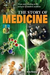 Book cover of The Story of Medicine by Anne Rooney