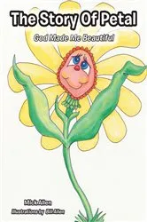 Book cover of The Story of Petal by Mick Allen