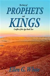 Book cover of The Story of Prophets and Kings by Ellen G. White