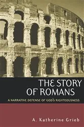Book cover of The Story of Romans by A. Katherine Grieb