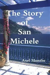 Book cover of The Story of San Michele by Axel Munthe