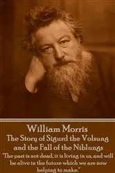 Book cover of The Story of Sigurd the Volsung and the Fall of the Niblungs by William Morris