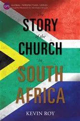 Book cover of The Story of the Church in South Africa by Kevin Roy