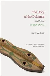 Book cover of The Story of the Dulcimer by Ralph Lee Smith