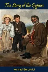 Book cover of The Story of the Gypsies by Unknown