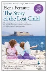 Book cover of The Story of the Lost Child by Elena Ferrante