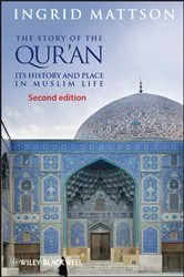Book cover of The Story of the Qur'an (2nd ed.) by Ingrid Mattson
