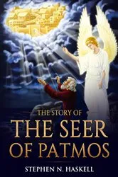 Book cover of The Story of the Seer of Patmos by Haskell, Stephen, N