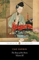 Book cover of The Story of the Stone: The Warning Voice (Volume III) by Cao Xueqin