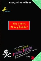 Book cover of The Story of Tracy Beaker by Jacqueline Wilson