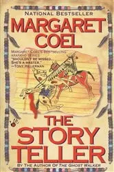 Book cover of The Story Teller by Margaret Coel