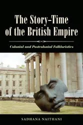 Book cover of The Story-Time of the British Empire by Sadhana Naithani