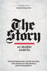 Book cover of The Story: Volume I by Mario Garcia