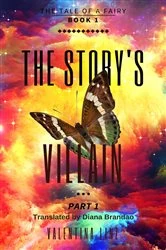 Book cover of The Story's Villain - part 1 by Valentina Linz