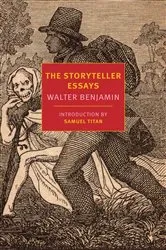 Book cover of The Storyteller Essays by Walter Benjamin