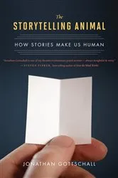 Book cover of The Storytelling Animal by Jonathan Gottschall