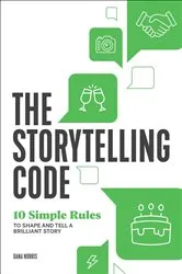 Book cover of The Storytelling Code by Dana Norris