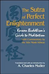 Book cover of The Sūtra of Perfect Enlightenment by Unknown