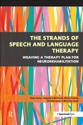 Book cover of The Strands of Speech and Language Therapy by Katy James