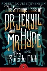Book cover of The Strange Case of Dr Jekyll And Mr Hyde & the Suicide Club by Robert Louis Stevenson