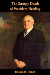 Book cover of The Strange Death of President Harding by Unknown