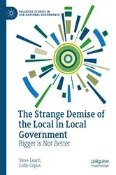 Book cover of The Strange Demise of the Local in Local Government by Steve Leach