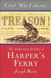 Book cover of The Strange Story of Harper's Ferry by Joseph Barry